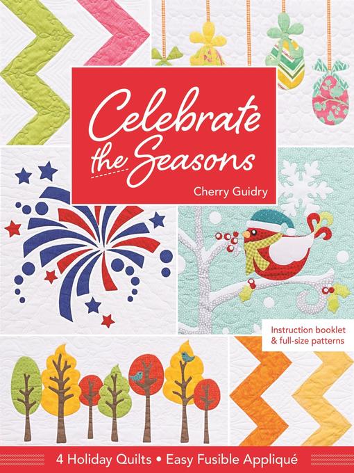 Title details for Celebrate the Seasons by Cherry Guidry - Available